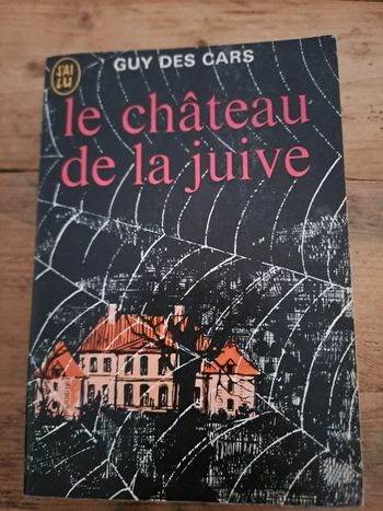 Livre Le Château de la Juive, Guy Des Cars