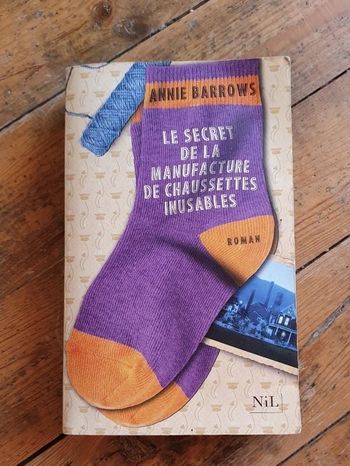 Le secret de la manufacture de chaussettes inusables- Annie Barrows