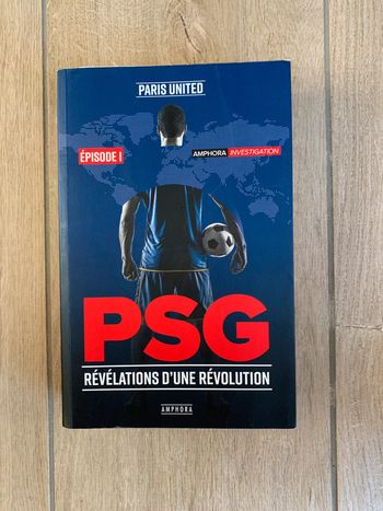 Livre PSG révélation d'une révolution.
