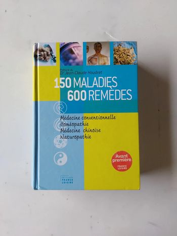 150 maladies 600 remèdes
