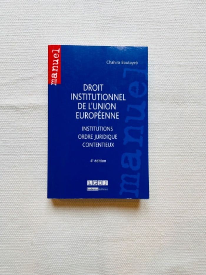 Manuel de Droit institutionnel de l’Union Européenne - Chahira Boutayeb