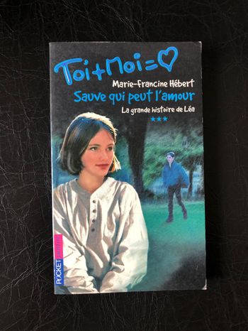 Sauve qui peut l’amour, la grande histoire de Léa dès 12 ans Pocket Junior