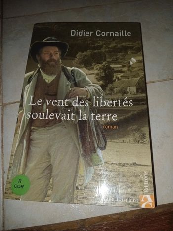 Didier cornouaille : le vent des libertés soulevait la terre