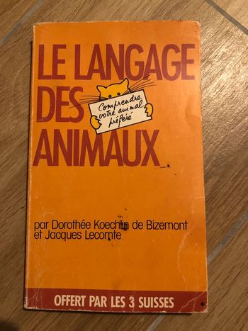 Le langage des animaux Jacques Lecomte 3 suisses