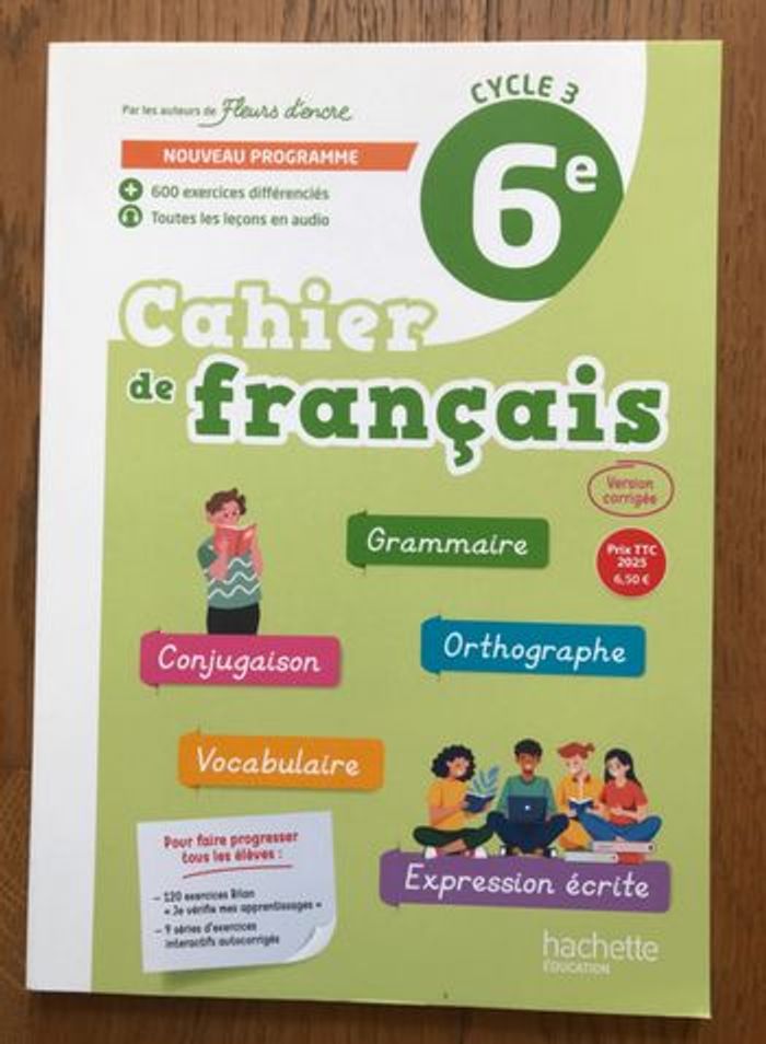 Français 6ème - Fleurs d’encre - édition 2025 - cahier de l’élève avec corrigés