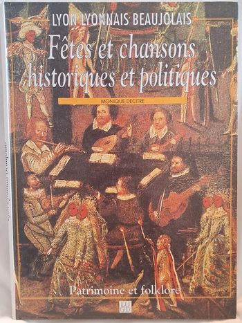 fêtes et chansons historiques et politiques