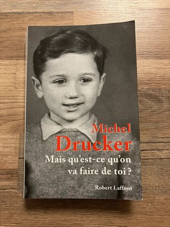 Livre Michel Drücker-Mais qu’est ce qu’on va faire de toi ?
