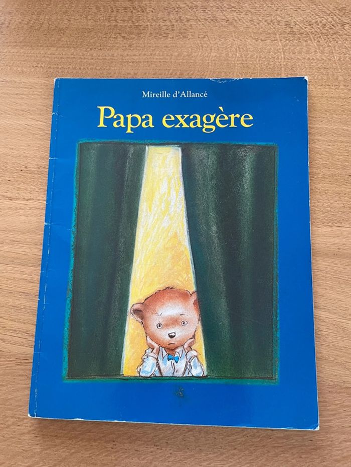 Papa exagère
