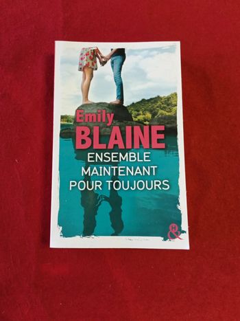 Ensemble maintenant pour toujours " Emily Blaine "
