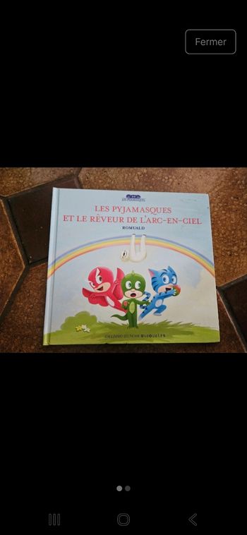 Livre enfant "les pyjamasques et le rêveur de l arc en ciel"
