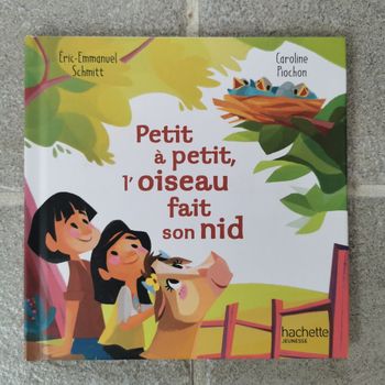 Petit à petit l'oiseau fait son nid