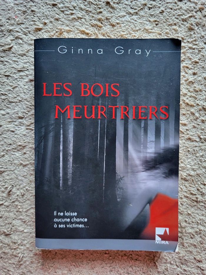Livre Le bois meurtriers de Ginna Gray