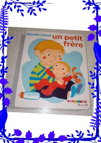 Bientôt j'aurai un petit frère