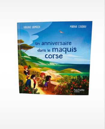 Un anniversaire dans le maquis 