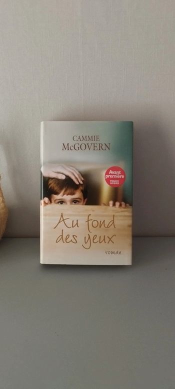 Au fond des yeux. Cammie McGovern