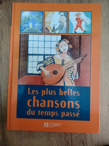 Livre Les plus belles chansons du temps passé partitions paroles