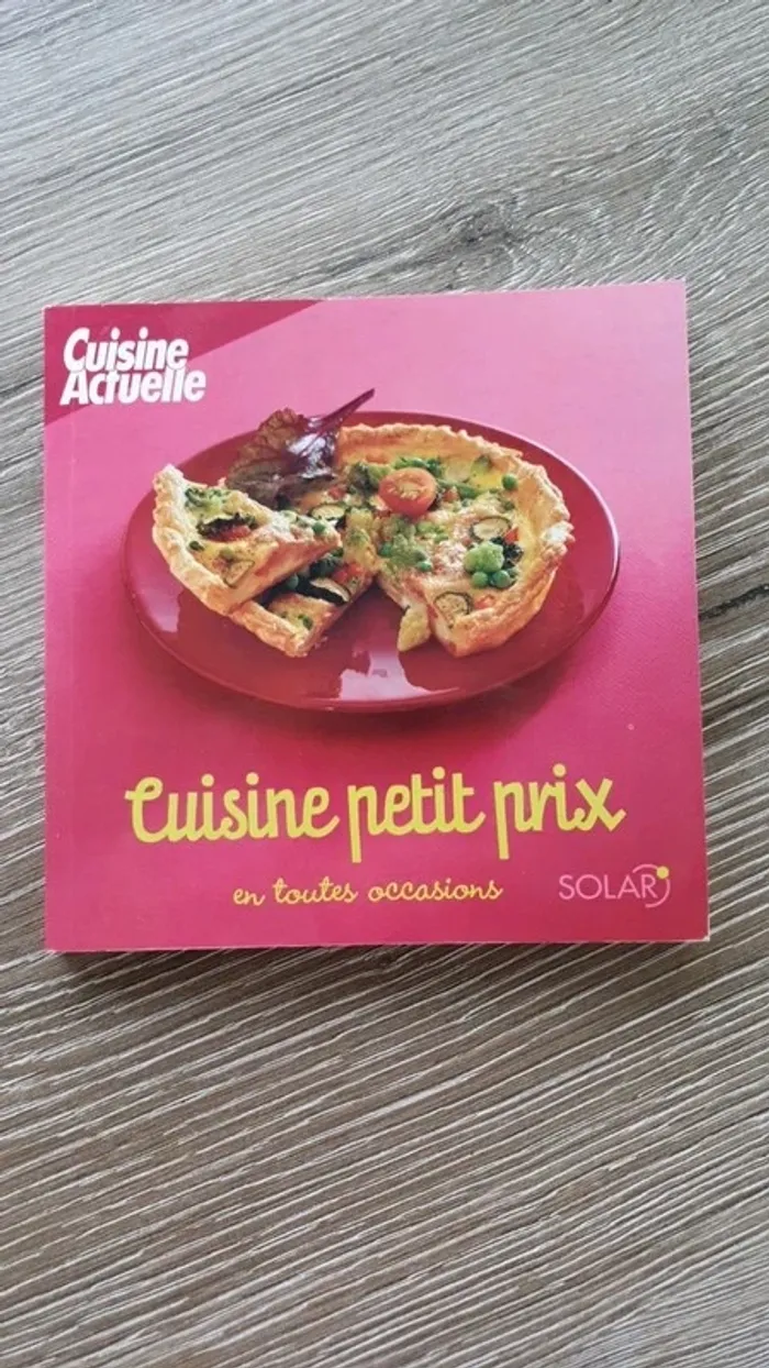 Livre de recettes : Cuisine petit prix en toutes occasions