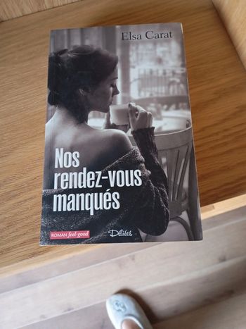 Nos rendez vous manqués