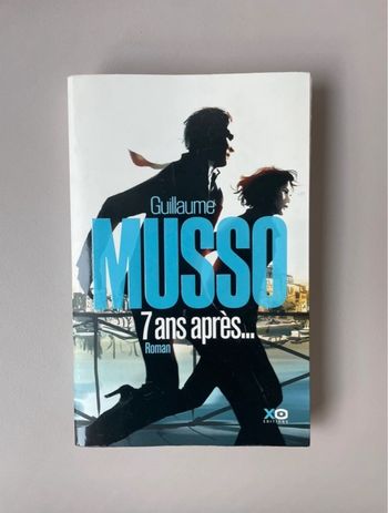 Roman Guillaume Musso - 7 ans après