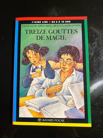 Treize Gouttes de magie.