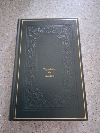 Physiologie du mariage " tome27" la comédie humaine de balzac