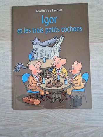 Igor et les 3 petits cochons