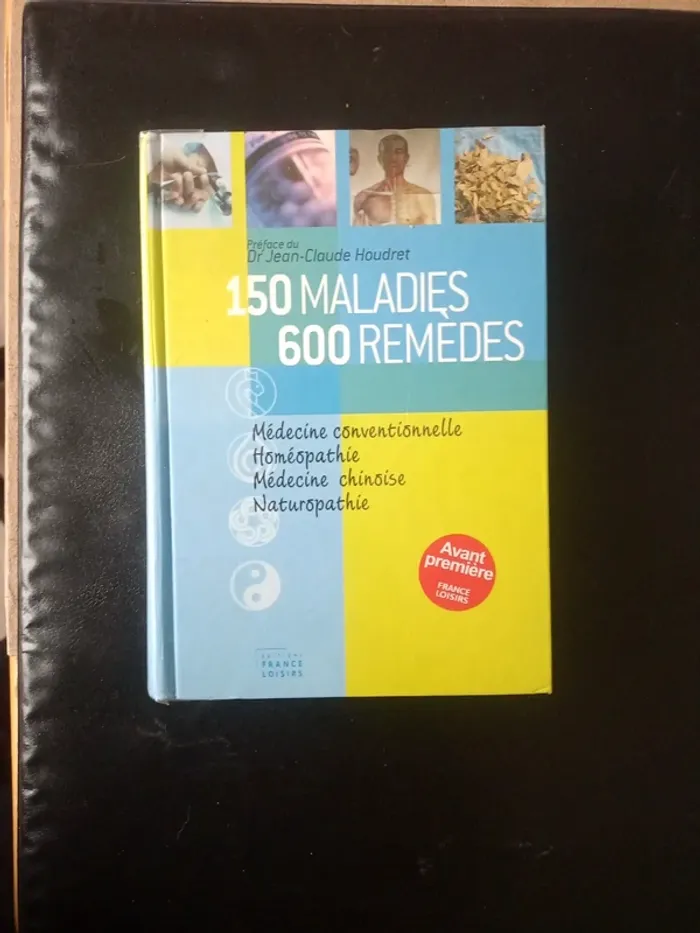 150 maladies 600 remèdes