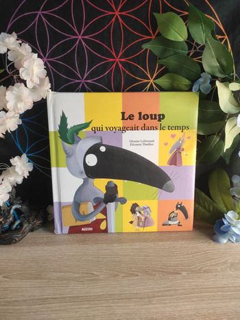 Le loup qui voyageait dans le temps – Auzou