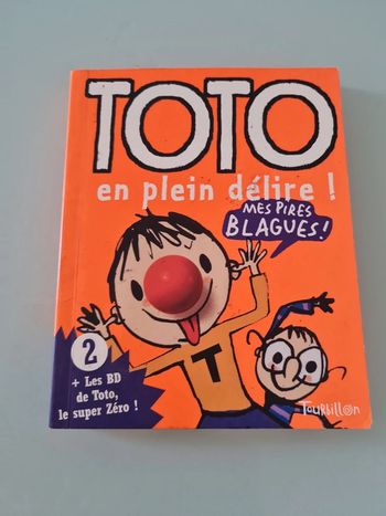 TOTO en plein délire! Mes pires blagues - tome 2