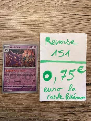 carte Pokémon spectrum reverse 093/165 EV3.5 collection 151 FR neuf sortie de booster