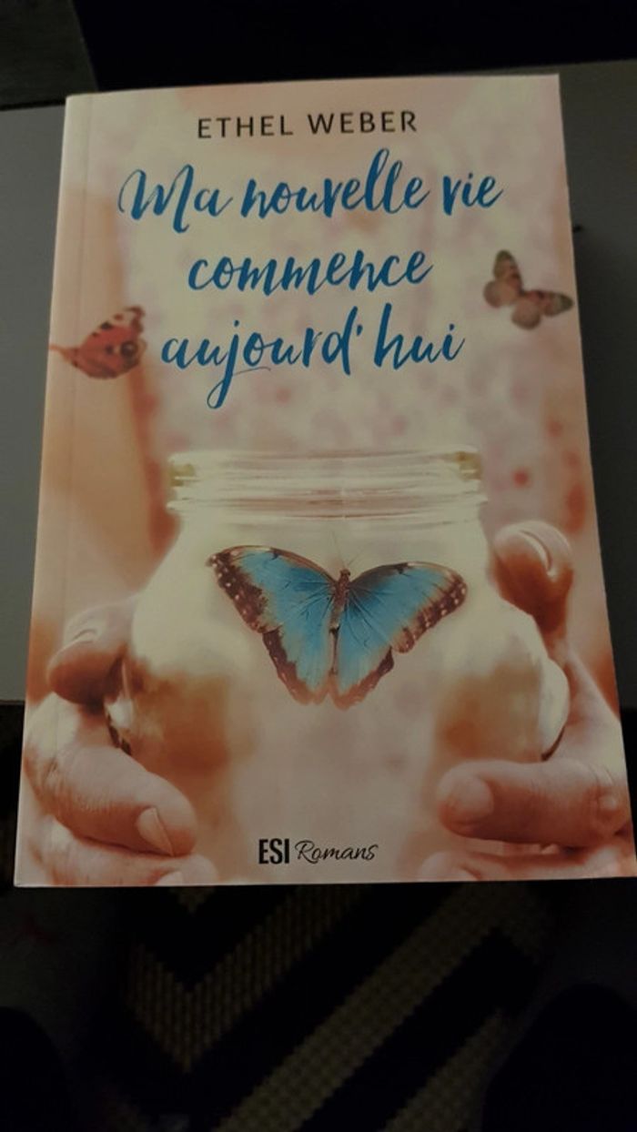 Ma nouvelle vie commence aujourd'hui - Ethel Weber