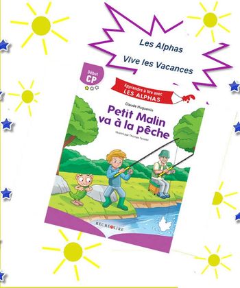 6 - Petit Malin va à la pêche