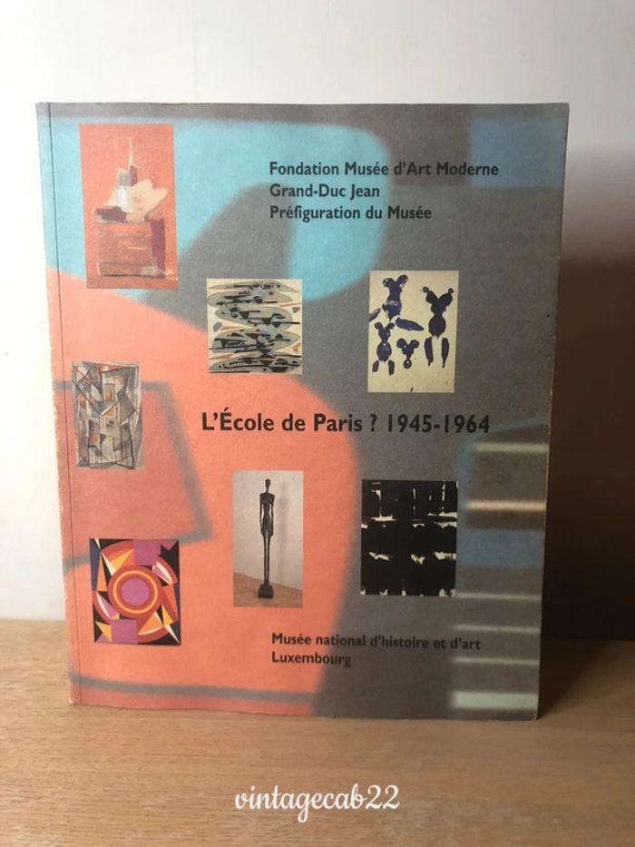 Livre rare L’école de Paris ? 1945-1964