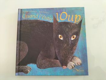 Quand j'étais un loup
