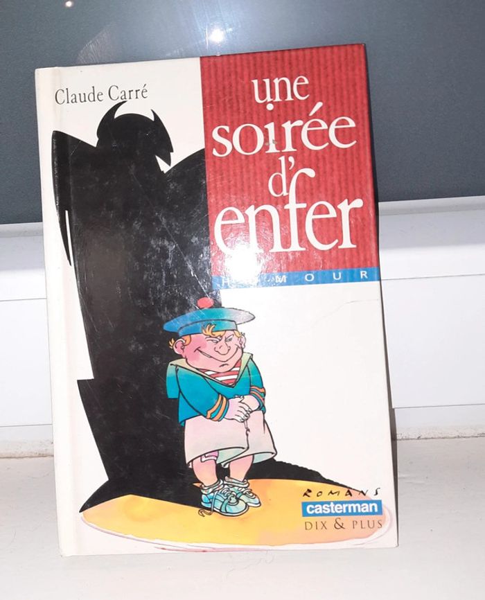Livre roman enfant 10ans une soirée d enfer casterman claude carre fer