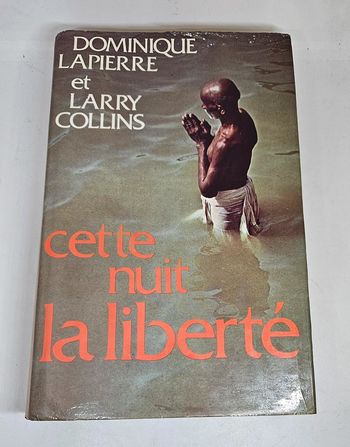 "Cette nuit la liberté", de Dominique Lapierre et Larry Collins.
560 pages
