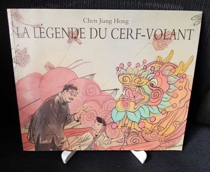 Légende du cerf-volant (La) - Chen Jiang Hong - Ecole des loisirs