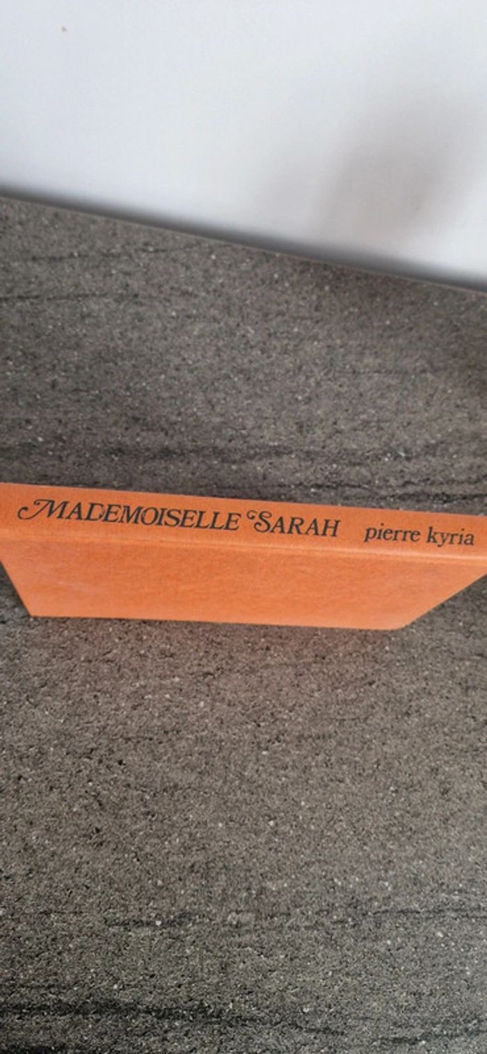 Livre Mademoiselle Sarah - Pierre Kyria - photo numéro 3