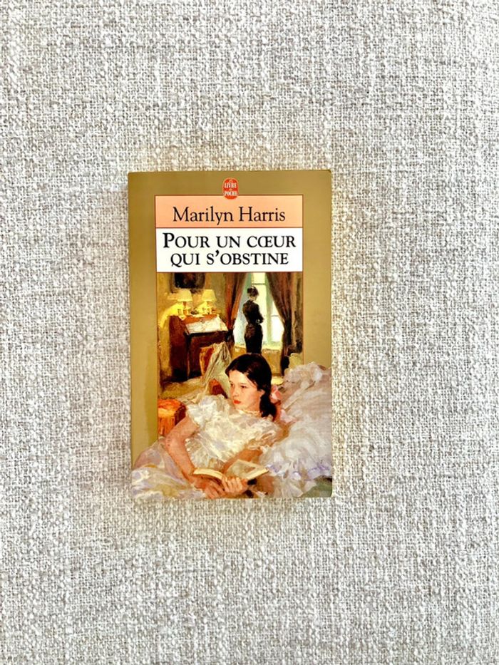 Pour un coeur qui s'obstine de Marilyn Harris - Le livre de poche