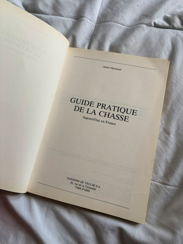 Guide pratique de la chasse aujourd’hui en France André harmand éditions vecchi 1992 - photo numéro 8