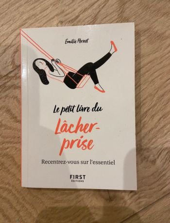 Le petit livre du lâcher prise Émilie Pernet