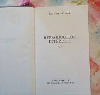 REPRODUCTION INTERDITE de Jean-Michel TRUONG Ed. France Loisirs