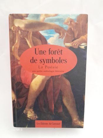 Une forêt de symbole La Poésie une petite anthologie littéraire