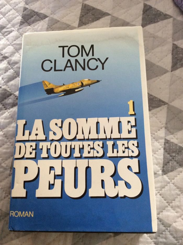#la somme de toutes les peurs Tom Clancy - photo numéro 2