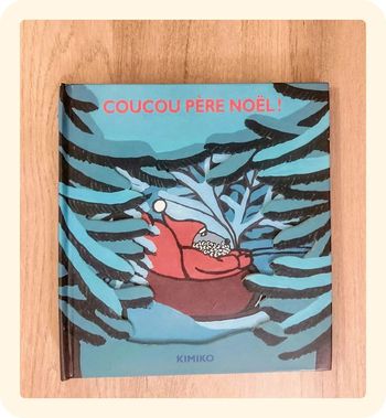 Coucou Père Noël Kimiko L'école des loisirs