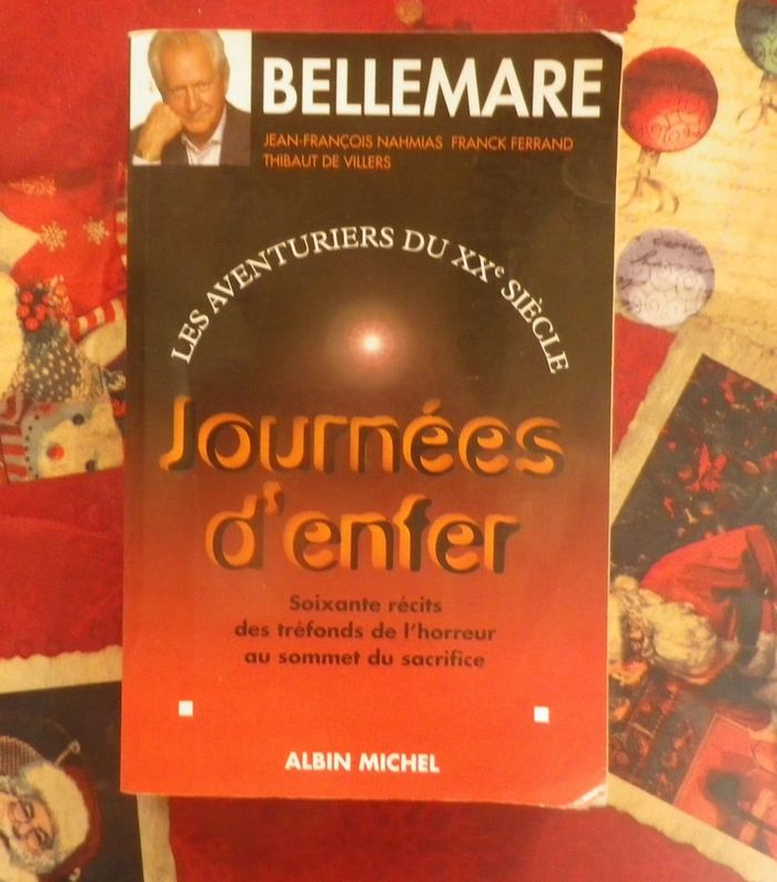 Journées d'enfer par Pierre Bellemare Ed. Albin Michel