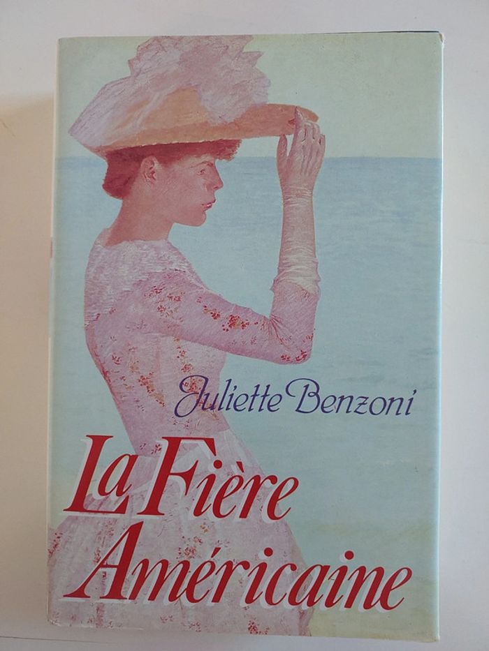 La fière américaine,  Juliette Benzoni