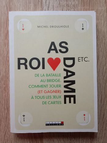 * Michel Droulhiole - As, roi, dame etc.