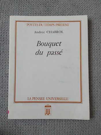 Andrée Chabrol - Bouquet du passé