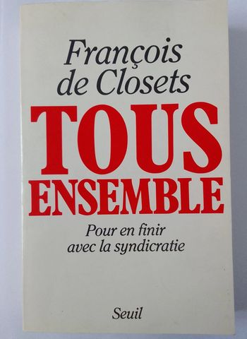 François de Closets - Tous ensemble